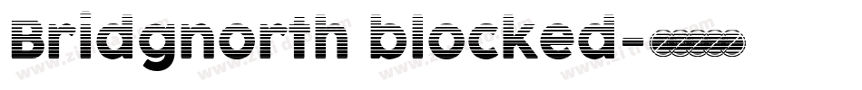 Bridgnorth blocked字体转换